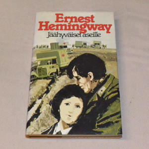 Ernest Hemingway Jäähyväiset aseille